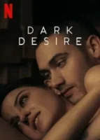 Тёмное желание смотреть онлайн сериал 1-2 сезон